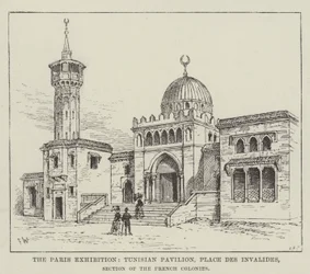 The Paris Exhibition, Tunisian Pavilion, Place des Invalides, Section of the French Colonies